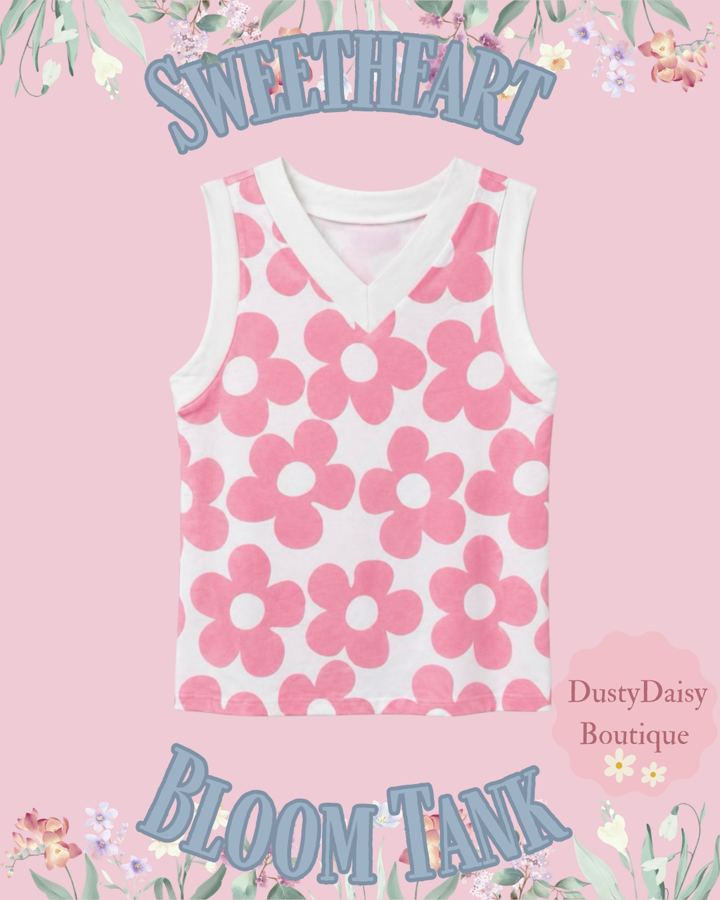 PRAIRIE ROSE x DUSTY DAISY Sweetheart Tank Top