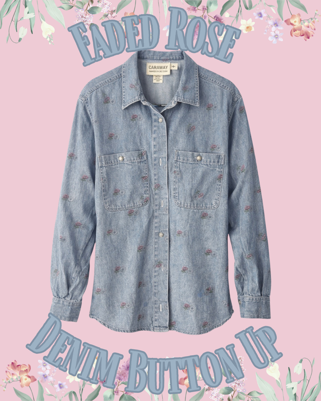 Faded Rose Denim Shirt