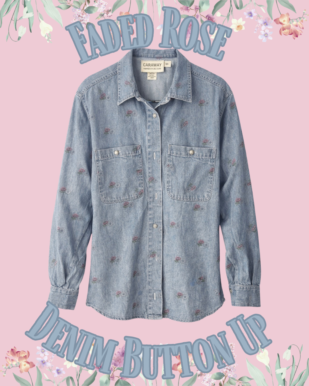 Faded Rose Denim Shirt
